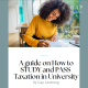 A guide on how to Study and Pass Taxation in University